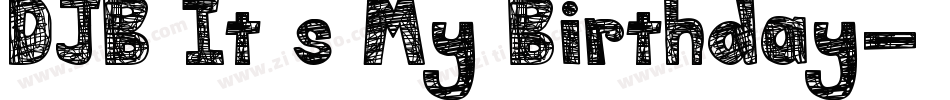 DJB It s My Birthday字体转换